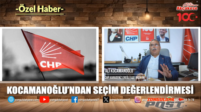 Kocamanoğlu: "CHP Kimsenin Babasının Çiftliği Değildir!'"