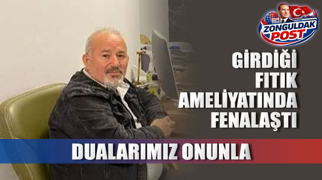 Gazeteci Şenol Azman Entübe Edildi