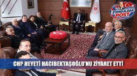CHP Zonguldak İl Örgütü Hacıbektaşoğlu'nu Ziyaret Etti